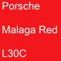 Preview: Porsche, Malaga Red, L30C.